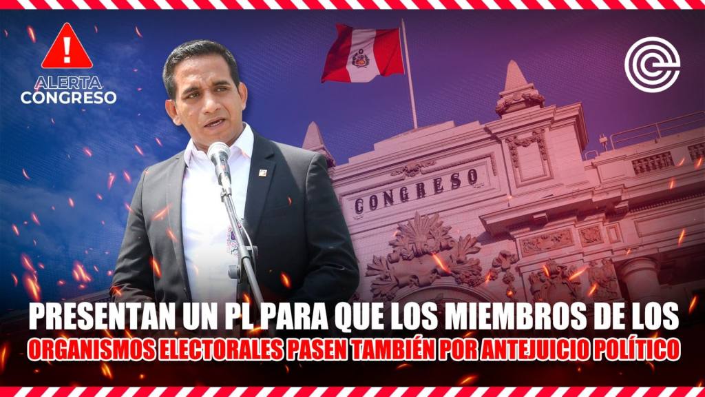 Congresista Elvis Vergara presenta PL para que miembros de los organismos electorales pasen por antejuicio pol&iacute;tico