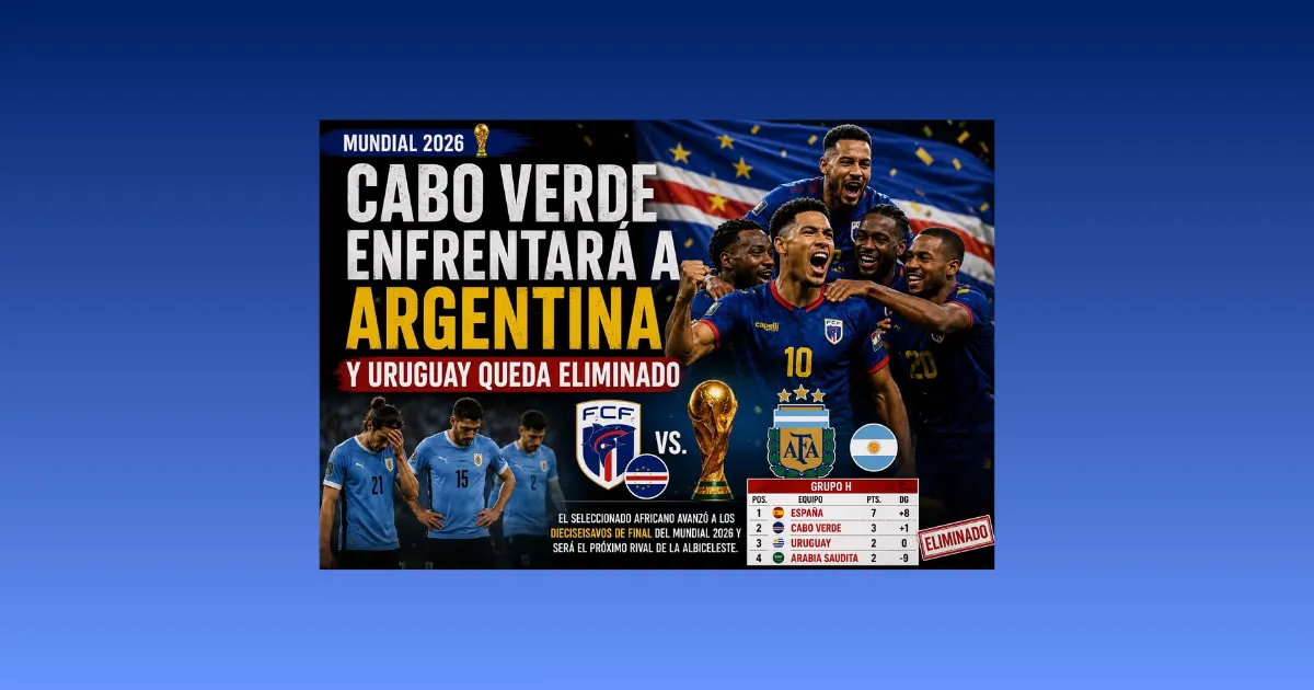 Cabo Verde enfrentará a Argentina y Uruguay queda eliminado (VIDEOS)