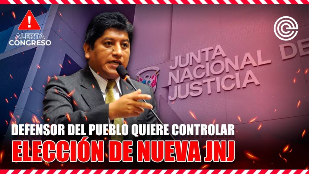Defensor del Pueblo quiere controlar elecci&oacute;n&nbsp;de&nbsp;nueva&nbsp;JNJ