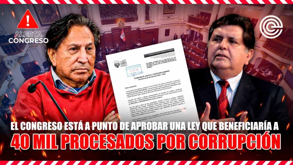 Congreso a punto de aprobar ley que beneficiar&iacute;a a 40 mil procesados&nbsp;por&nbsp;corrupci&oacute;n