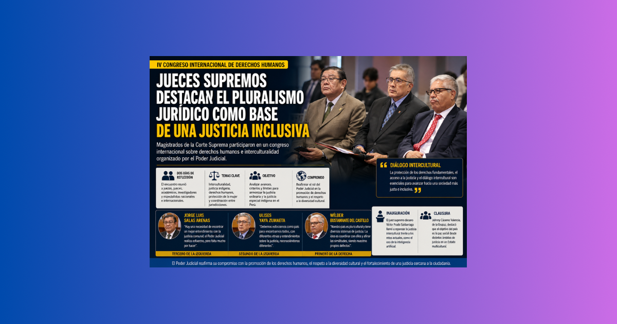 Jueces supremos destacan el pluralismo jurídico como base de una justicia inclusiva