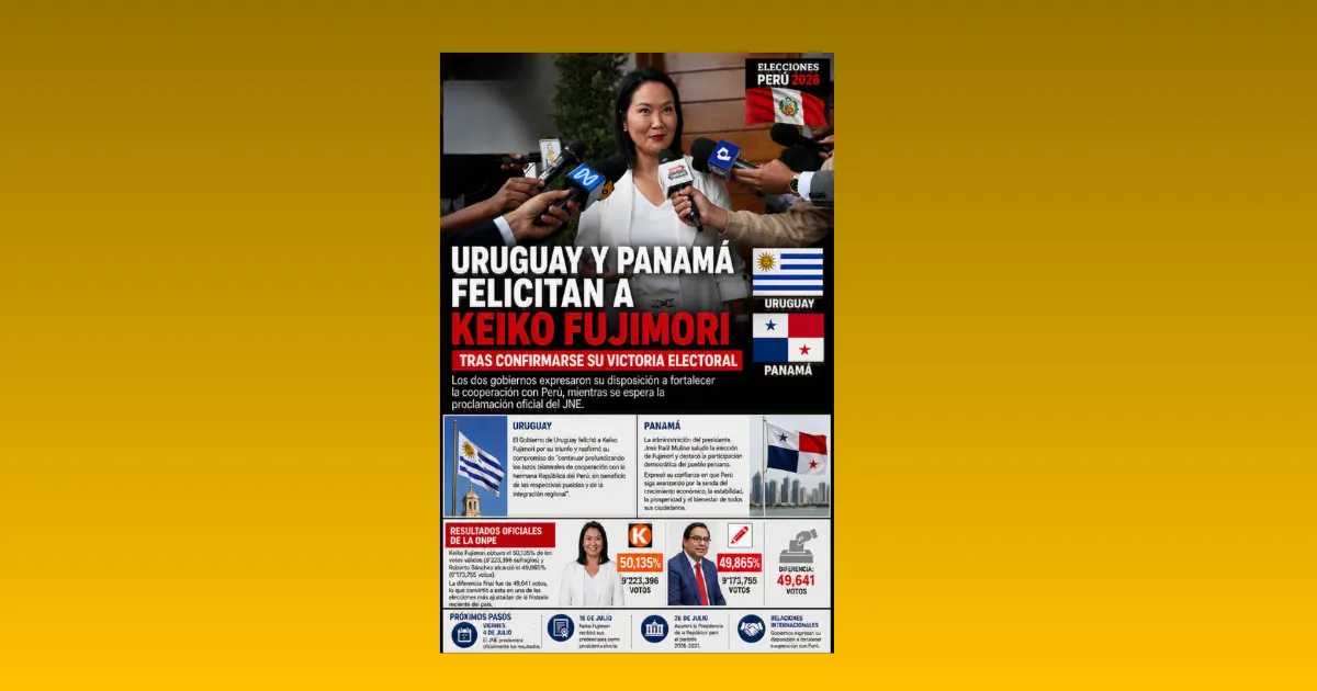 Uruguay y Panamá felicitan a Keiko Fujimori tras confirmarse su victoria electoral