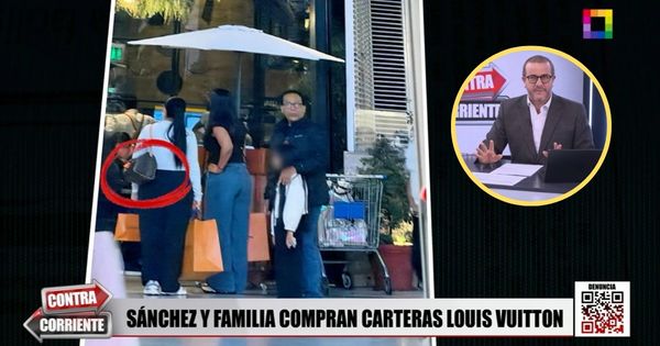 Roberto Sánchez y su familia compran en Louis Vuitton: “El que defiende a los pobres y vive como rico”, dijo Augusto Thorndike