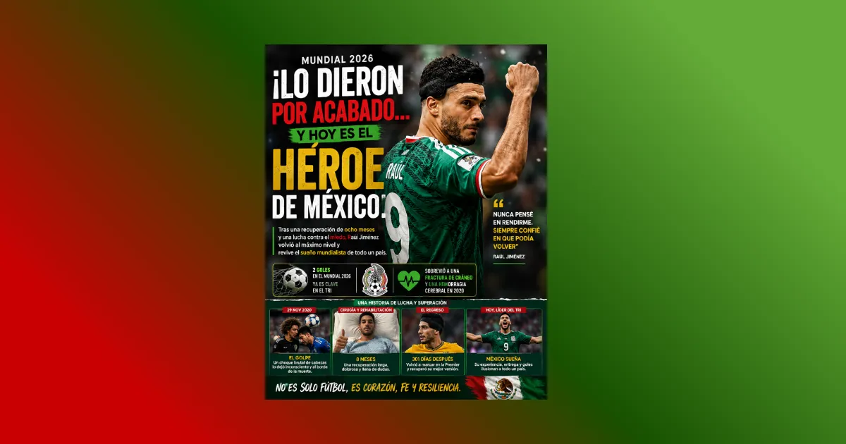 ¡LO DIERON POR ACABADO… Y HOY ES EL HÉROE DE MÉXICO!