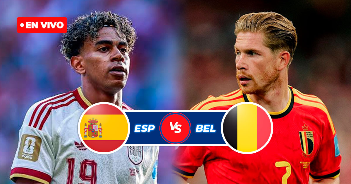 España vs Bélgica EN VIVO: MINUTO a MINUTO del encuentro por cuartos de final del Mundial 2026